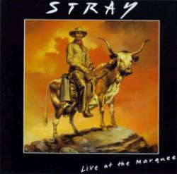 Stray : Live at the Marquee